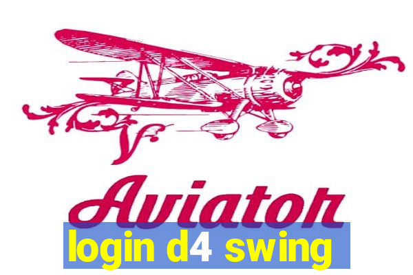 login d4 swing